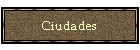 Ciudades